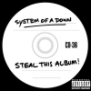 System Of A Down - Steal This Album! (2002)
