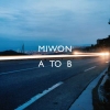 Miwon - A To B (2008)