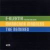 E-Klektik - Maracana Madness (The Remixes) 