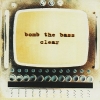 Bomb The Bass - Clear (1995)