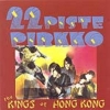 22 Pistepirkko - The Kings Of Hong Kong (1996)