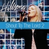 Hillsong - Shout To The Lord 2 (2003)