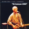 Dimitri Van Toren - Hé Komaan 2000 (2000)