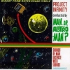 Man or Astro-man? - Project Infinity (1995)