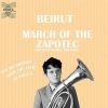 Beirut - Beirut March of The Zapotec (2009)