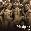 Maduro - Siege (2008)