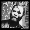 Otis Taylor - White African (2002)