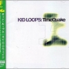 Kid Loops - TimeQuake (1997)