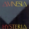 Amnesia - Hysteria (1988)
