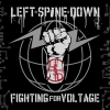 Left Spine Down - Fighting For Voltage (2008)