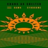 Chaos As Shelter - Dawn Syndrome (2005)