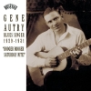 Gene Autry - Blues Singer 1929-1931 