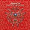 Jikooha - Revolution Spaceship (2008)