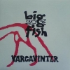 Big Fish - Vargavinter 