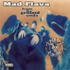 Mad Flava - From Tha Ground Unda (1994)