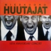 Mieskuoro Huutajat - 10TH Anniversary Concert (1998)