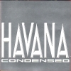 Havana - Condensed (1993)