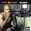 Too $hort - You Nasty (2000)