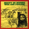 Misty in Roots - Wise And Foolish (1995)