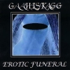 Gaahlskagg - Erotic Funeral (2000)