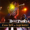 Deep Purple - Come Hell Or High Water (1994)