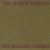 The March Violets - The Botanic Verses (1993)