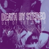 Death by Stereo - Day Of The Death (2001)