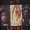 The Edge - Captive (1986)
