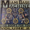 Miami Bass Machine - This Boom's For You Volume 2 