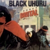 Black Uhuru - Brutal (1986)