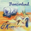 Ed Kuepper - Frontierland (1996)