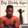 Big Daddy Kane - Taste Of Chocolate (1990)