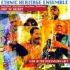 Ethnic Heritage Ensemble - Hot 'N' Heavy | Live At The Ascension Loft (2007)