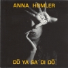 Anna Homler - Dō Ya Sa´ Di Dō (1992)