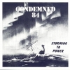 Condemned 84 - Storming To Power (1992)