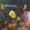 Martha Munizzi - Say The Name (2001)