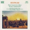 Ottorino Respighi - Piano Concerto In A Minor • Toccata • Fantasia Slava (1995)