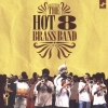 Hot 8 Brass Band - Rock With The Hot 8 (2007)