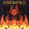 Bathory - Destroyer Of Worlds (2001)