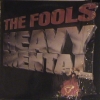 The Fools - Heavy Mental (1981)