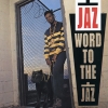 The Jaz - Word To The Jaz (1989)