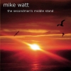 Mike Watt - The Secondman's Middle Stand (2004)