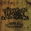 The Tony Danza Tapdance Extravaganza - Danza II: The Electric Boogaloo (2007)