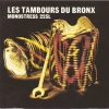 Les Tambours du Bronx - Monostress 225L (1992)