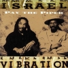 Israel Vibration - Pay The Piper (1998)