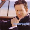 Russell Watson - That's Life (2007)