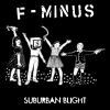 F-Minus - Suburban Blight (2001)