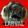 Larval - Larval (1996)