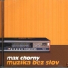 Max Chorny - Muzika Bez Slov (2004)