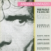 Andrea Centazzo - Omaggio A Pier Paolo Pasolini - II° Concerto Per Piccola Orchestra, Soprano E Voce Recitante (1989)